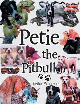 Paperback Petie the Pitbull Book