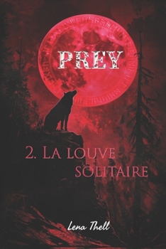 Paperback Prey: La Louve solitaire [French] Book