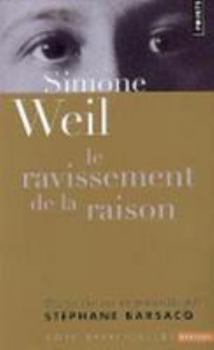 Paperback Simone Weil. Le ravissement de la raison (Points sagesses) (French Edition) [French] Book