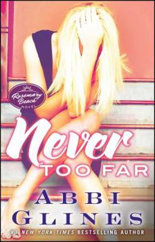 Paperback Never Too Far: A Rosemary Beach Novel Book