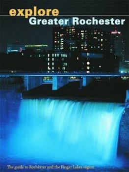 Paperback Explore Greater Rochester Book