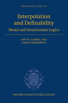 Hardcover Interpolation and Definability: Modal and Intuitionistic Logic Book