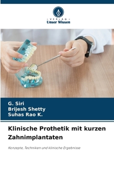 Klinische Prothetik mit kurzen Zahnimplantaten (German Edition)