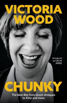 Hardcover Chunky: The Best Bits from Acorn Antiques to Kitty and more Book