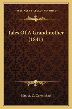 Paperback Tales Of A Grandmother (1841) Book