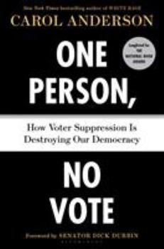 Hardcover One Person, No Vote: How Voter Suppression Is Destroying Our Democracy Book
