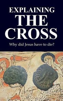 Hardcover Explaining the Cross Book