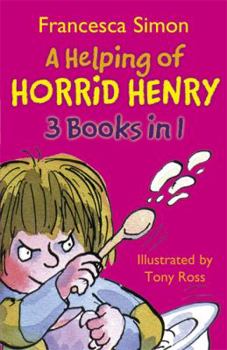 A Helping of Horrid Henry - Book  of the Horrid Henry