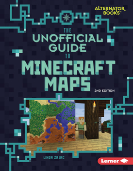 Unofficial Guide to Minecraft Maps, 2nd Edition