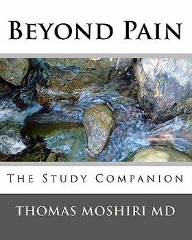 Paperback Beyond Pain: The Study Companion Book
