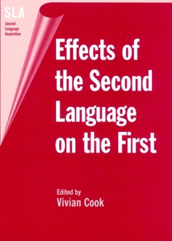 Hardcover Effects of the Second Language on First Book