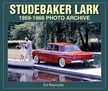 Paperback Studebaker Lark 1959-1966 Photo Archive Book