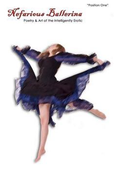 Paperback Nefarious Ballerina: Position One Book