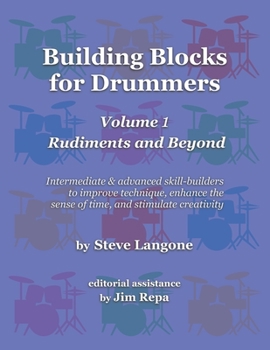 Paperback Building Blocks for Drummers: Volume 1: Rudiments and Beyond Book