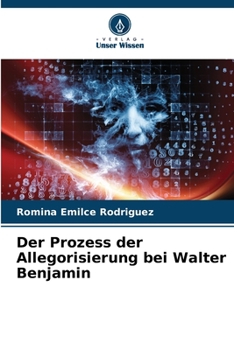 Paperback Der Prozess der Allegorisierung bei Walter Benjamin [German] Book