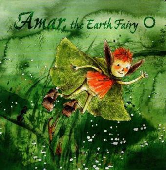Hardcover Amar, the Earth Fairy [With Green Envelope] Book