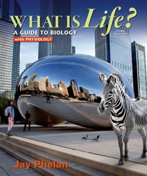 Paperback What Is Life? a Guide to Biology with Physiology Book