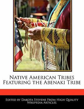 Paperback Native American Tribes Featuring the Abenaki Tribe Book