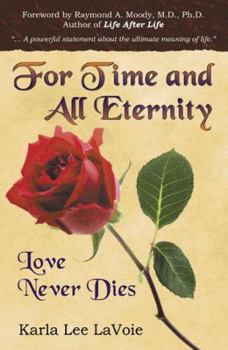 Paperback For Time and All Eternity: Love Never Dies Book