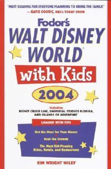 Paperback Walt Disney World with Kids, 2004: Including Disney Cruise Line, Universal Orlando, and Islands of Adventure Book