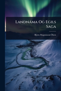 Landnàma Og Egils Saga (Danish Edition)