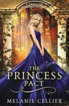 Paperback The Princess Pact: A Twist on Rumpelstiltskin Book