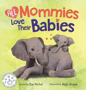 Hardcover All Mommies Love Their Babies Book