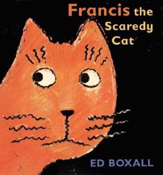 Hardcover Francis the Scaredy Cat Book