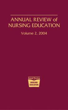 Hardcover Annual Review of Nursing Education, Volume 2, 2004 Book