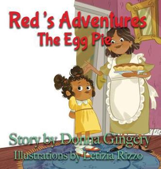 Hardcover Red's Adventures: The Egg Pie Book