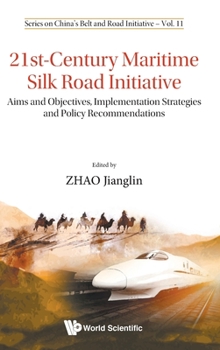 Hardcover 21st-Century Maritime Silk Road Initiative Book