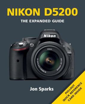 Paperback Nikon D5200: The Expanded Guide Book