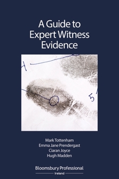 Paperback A Guide to Expert Witness Evidence Book