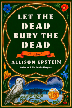 Hardcover Let the Dead Bury the Dead Book