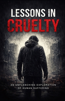 Paperback Lessons in Cruelty Book
