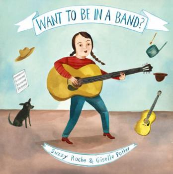 Hardcover Want to Be in a Band? Book