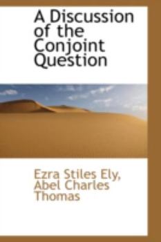 A Discussion of the Conjoint Question