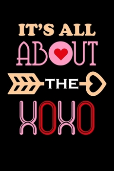 Paperback It's All about the Xoxo: Blank Lined Notebook, 6 x 9, 120 White Color Pages, Matte Finish Cover Book