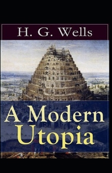Paperback A Modern Utopia Illustrated Book