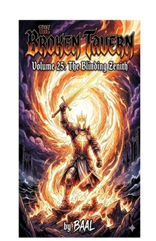 The Broken Tavern Volume 25: The Blinding Zenith