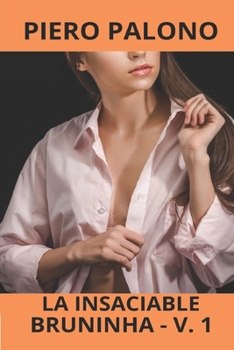 Paperback La insaciable Bruninha: Volumen 1 [Spanish] Book