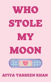 Paperback Who stole my moon Book