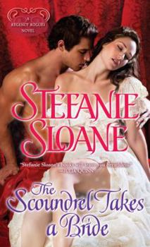 The Scoundrel Takes a Bride - Book #5 of the Regency Rogues