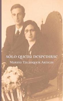 Paperback Sólo queda despedirse [Spanish] Book