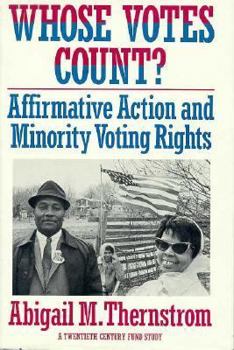 Hardcover Whose Votes Count?: Affirmative Action and Minority Voting Rights Book