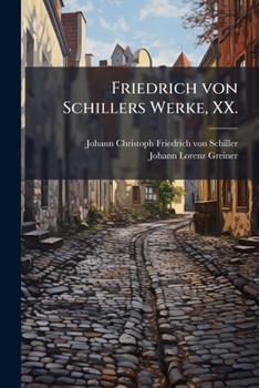 Friedrich Von Schillers Werke.