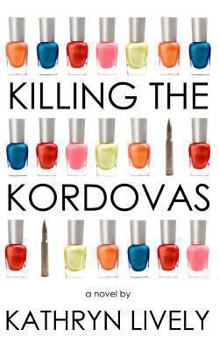 Paperback Killing the Kordovas Book