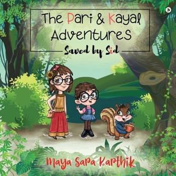 Paperback The Pari and Kayal Adventures: Saved By SId Book