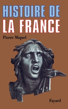 Paperback Histoire de la France [French] Book