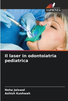 Paperback Il laser in odontoiatria pediatrica [Italian] Book